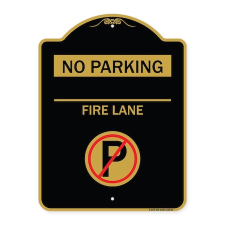 Signmission No Parking-Fire Lane W/ No Parking, Black & Gold Aluminum Sign, 18" x 24", BG-1824-23810 A-DES-BG-1824-23810